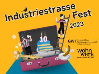 Alle ans Industriestrasse-Fest!