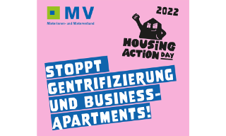 Housing Action Day: Stoppt Gentrifizierung und Business-Apartmentes