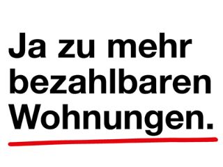 Ja zu mehr bezahlbaren Wohnungen